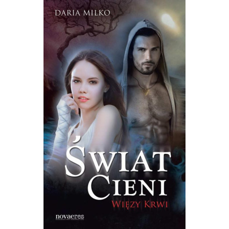 Świat Cieni. Więzy Krwi [E-Book] [epub]