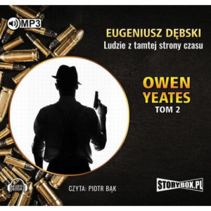 Owen Yeates tom 2 Ludzie z tamtej strony czasu [Audiobook] [mp3]