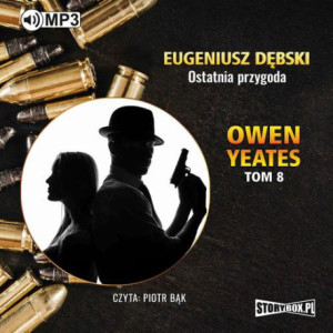 Owen Yeates tom 8. Ostatnia przygoda [Audiobook] [mp3]