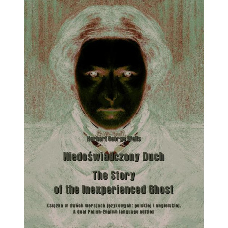 Niedoświadczony Duch. The Story of the Inexperienced Ghost [E-Book] [mobi]