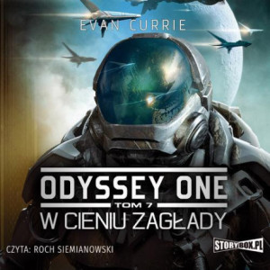 Odyssey One. Tom 7. W cieniu zagłady [Audiobook] [mp3]