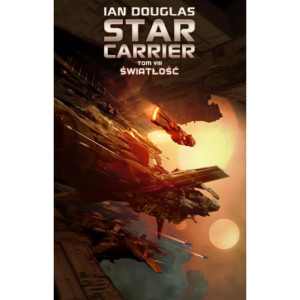Star Carrier. Tom 8. Światłość [E-Book] [mobi]