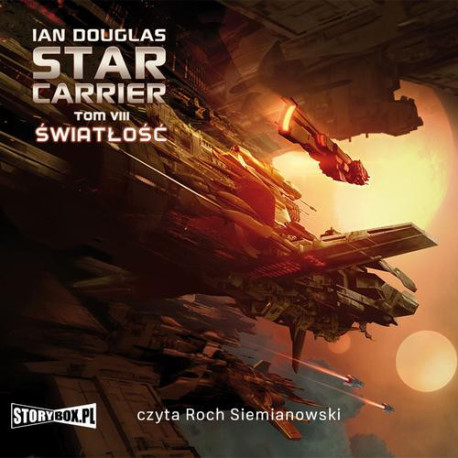 Star Carrier. Tom VIII. Swiatlosc [Audiobook] [mp3]