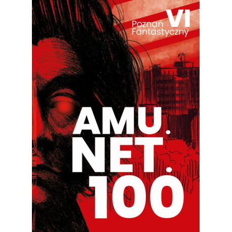 Poznań Fantastyczny. AMU.NET.100 [E-Book] [epub]