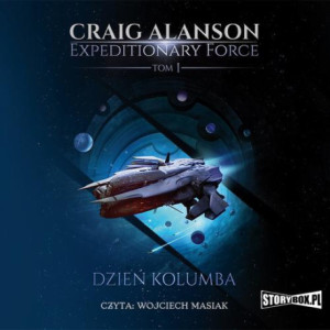 Expeditionary Force. Tom 1. Dzień Kolumba [Audiobook] [mp3]