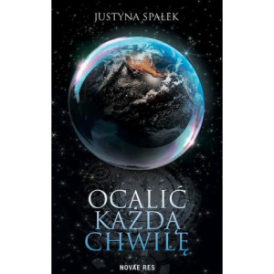 Ocalić każdą chwilę [E-Book] [mobi]