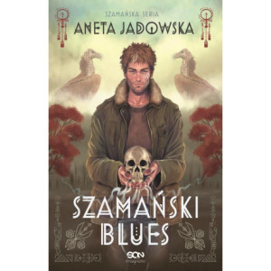 Szamański blues (Witkacy 1) [E-Book] [epub]