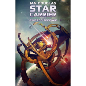 Star Carrier. Tom 9. Gwiezdni Bogowie [E-Book] [mobi]
