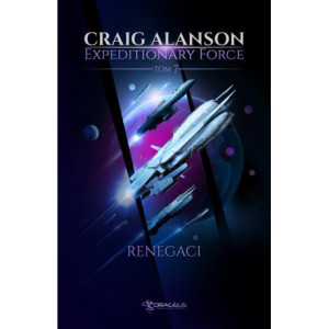 Expeditionary Force. Tom 7. Renegaci [E-Book] [epub]