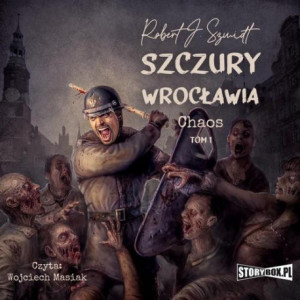 Szczury Wrocławia. Chaos. Tom 1 [Audiobook] [mp3]