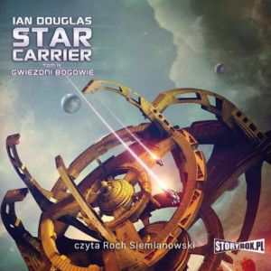 Star Carrier. Tom IX. Gwiezdni Bogowie [Audiobook] [mp3]