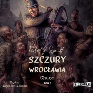 Szczury Wrocławia. Chaos. Tom 2 [Audiobook] [mp3]