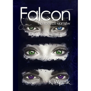 Falcon Na ścieżce kłamstw Tom 1 [E-Book] [pdf]