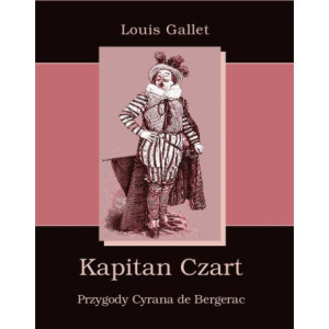 Kapitan Czart Przygody Cyrana de Bergerac [E-Book] [mobi]
