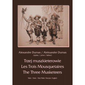 Trzej muszkieterowie - Les Trois Mousquetaires - The Three Musketeers [E-Book] [mobi]