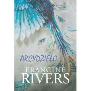 Arcydzieło - Francine Rivers [E-Book] [epub]