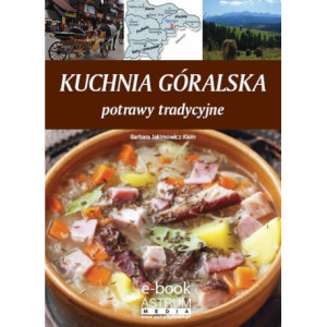 Kuchnia góralska [E-Book] [pdf]