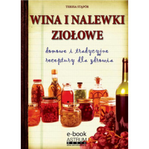 Wina i nalewki ziołowe [E-Book] [pdf]