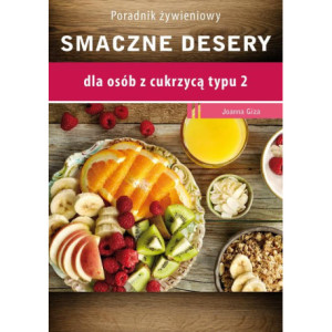 Smaczne desery dla osób z cukrzycą typu 2 [E-Book] [pdf]