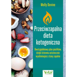 Przeciwzapalna dieta ketogeniczna [E-Book] [epub]