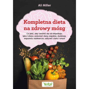 Kompletna dieta na zdrowy mózg [E-Book] [epub]