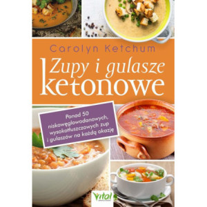 Zupy i gulasze ketonowe [E-Book] [mobi]