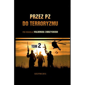 Przez PZ do terroryzmu. Tom II [E-Book] [pdf]