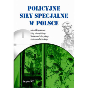 Policyjne siły specjalne w Polsce [E-Book] [pdf]