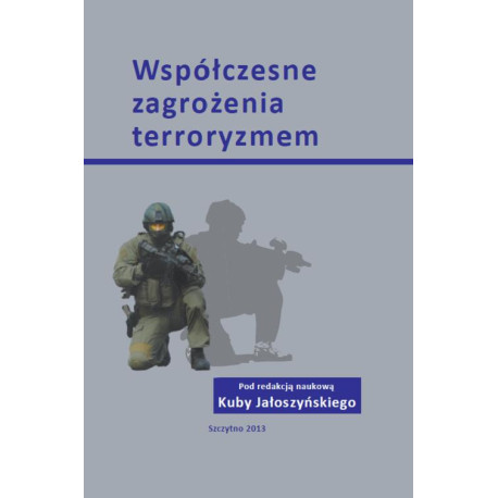 Współczesne zagrożenia terroryzmem [E-Book] [pdf]