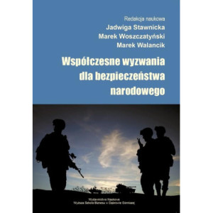 Współczesne wyzwania dla bezpieczeństwa narodowego [E-Book] [pdf]