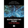 Bezpieczeństwo Polski w XX i XXI wieku [E-Book] [pdf]