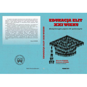EDUKACJA ELIT XXI WIEKU Kompetencyjne pojęcie elit społecznych [E-Book] [pdf]