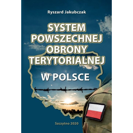 SYSTEM POWSZECHNEJ OBRONY TERYTORIALNEJ W POLSCE [E-Book] [pdf]