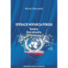 Operacje wsparcia pokoju. Geneza, stan aktualny, perspektywy [E-Book] [pdf]