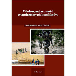 Wielowymiarowość współczesnych konfliktów [E-Book] [pdf]