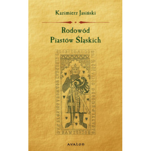 Rodowód Piastów Śląskich [E-Book] [pdf]