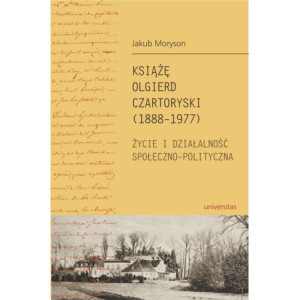 Książę Olgierd Czartoryski (1888-1977) [E-Book] [pdf]