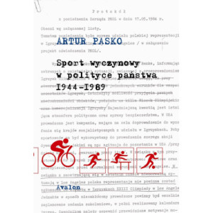 Sport wyczynowy w polityce państwa 1944-1989 [E-Book] [pdf]