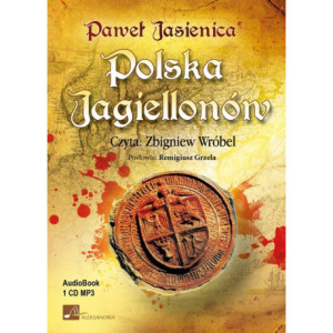 Polska Jagiellonów [Audiobook] [mp3]