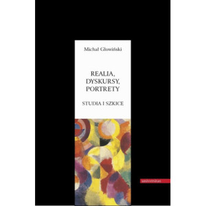 Realia dyskursy portrety Studia i szkice [E-Book] [pdf]