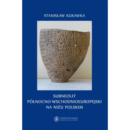 Subneolit północno-wschodnioeuropejski na Niżu Polskim [E-Book] [pdf]