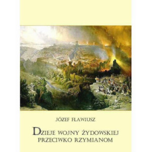 Dzieje wojny żydowskiej przeciwko Rzymianom [E-Book] [epub]