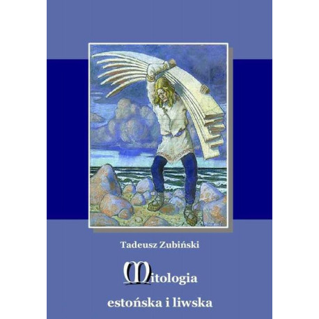 Mitologia estońska i liwska [E-Book] [mobi]