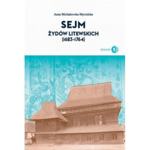 Sejm Żydów litewskich (1623-1764) [E-Book] [epub]