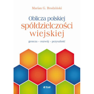 Oblicza polskiej spółdzielczości wiejskiej [E-Book] [pdf]
