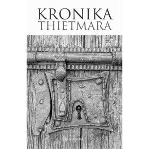 Kronika Thietmara [E-Book] [pdf]