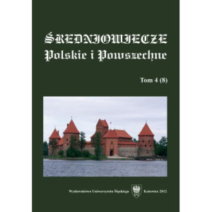 "Średniowiecze Polskie i Powszechne". T. 4 (8) [E-Book] [pdf]