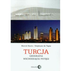 Turcja Geografia wschodzącej potęgi [E-Book] [mobi]