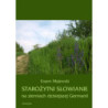 Starożytni Słowianie na ziemiach dzisiejszej Germanii [E-Book] [pdf]