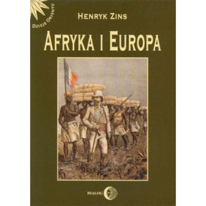 Afryka i Europa. Od piramid egipskich do Polaków w Afryce Wschodniej [E-Book] [epub]